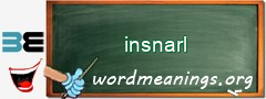 WordMeaning blackboard for insnarl